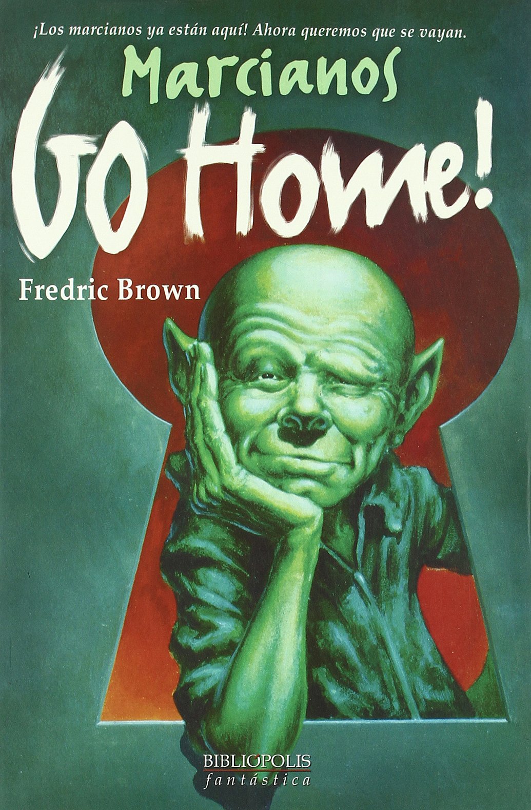 ¡Marcianos go home! (Bibliópolis Fantástica, Band 5) Social Sciences