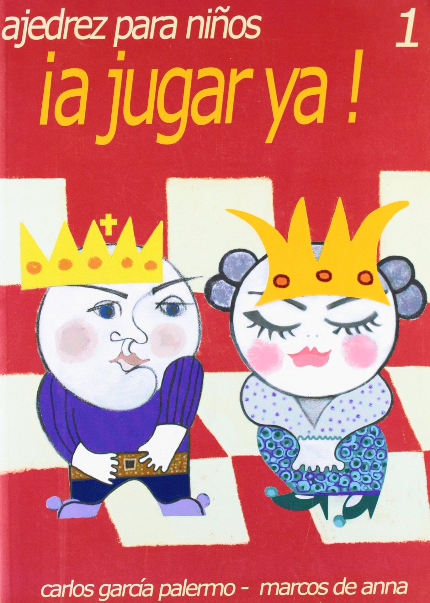 A JUGAR YA 1.(AJEDREZ PARA NI¥OS) Social Sciences