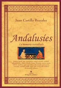 Andalusíes : la memoria custodiada Social Sciences