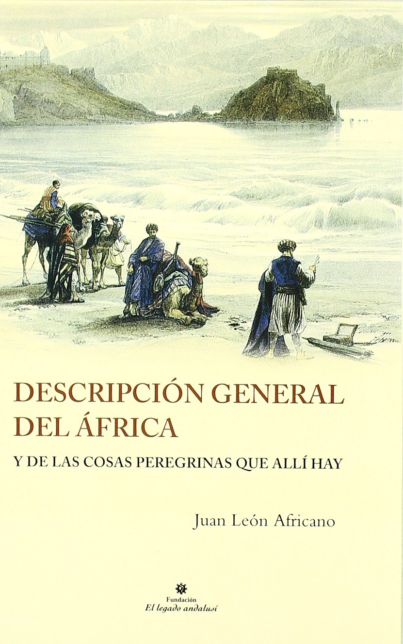 Descripción general del África y de las cosas peregrinas que allía hay Social Sciences