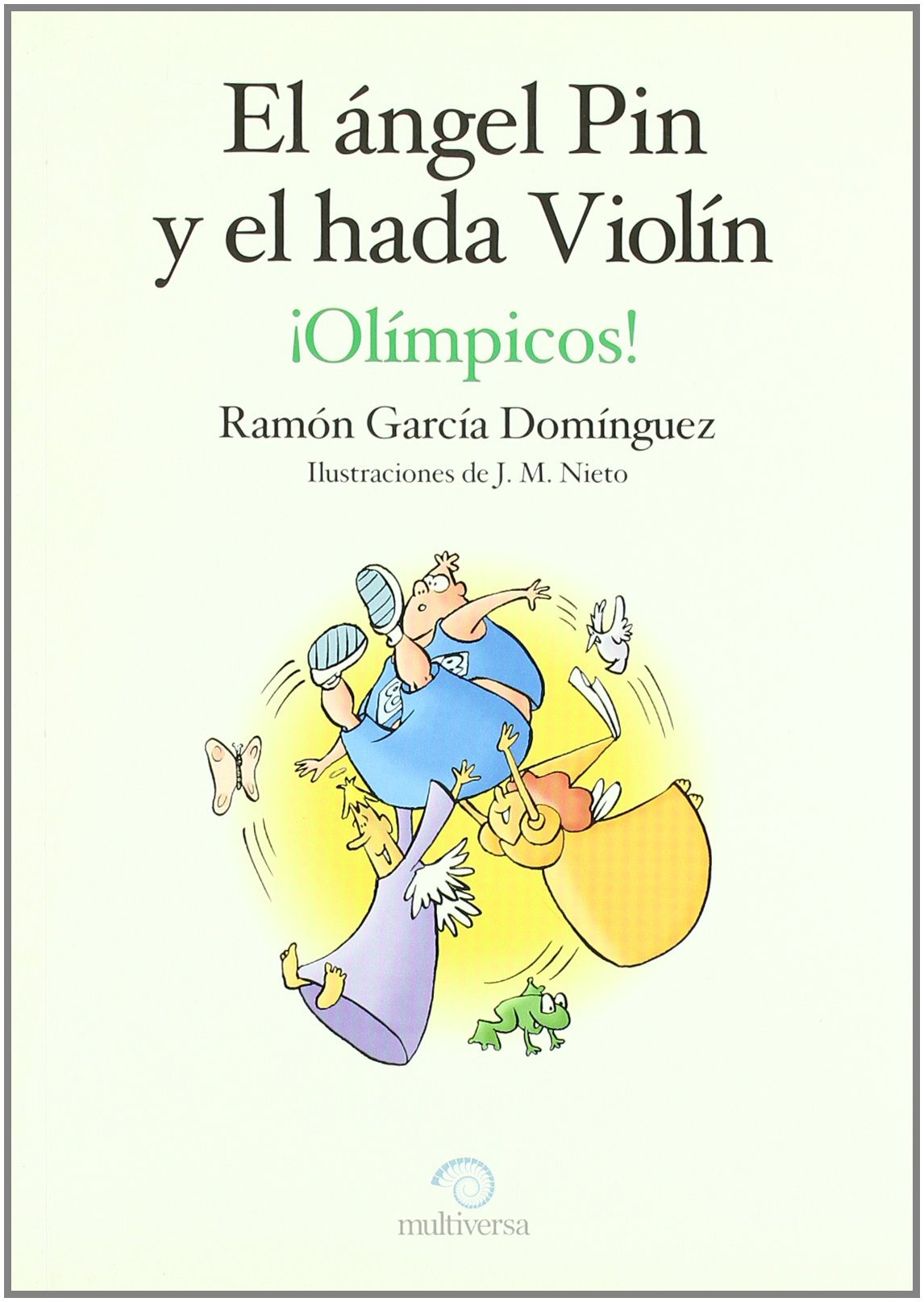 El ángel Pin y el hada Violín, ¡olímpicos! book