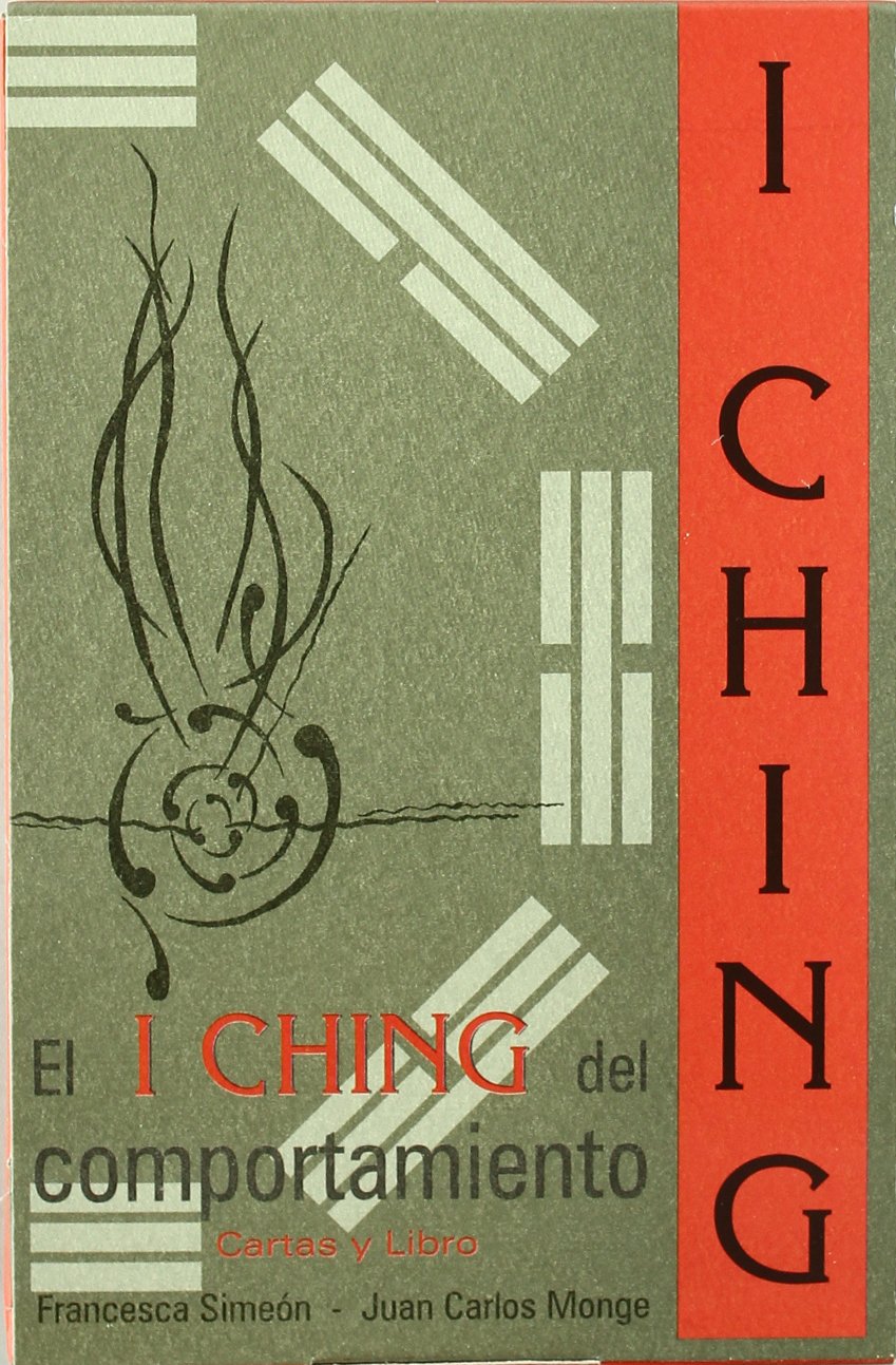 El I Ching del comportamiento Religion & Esotericism