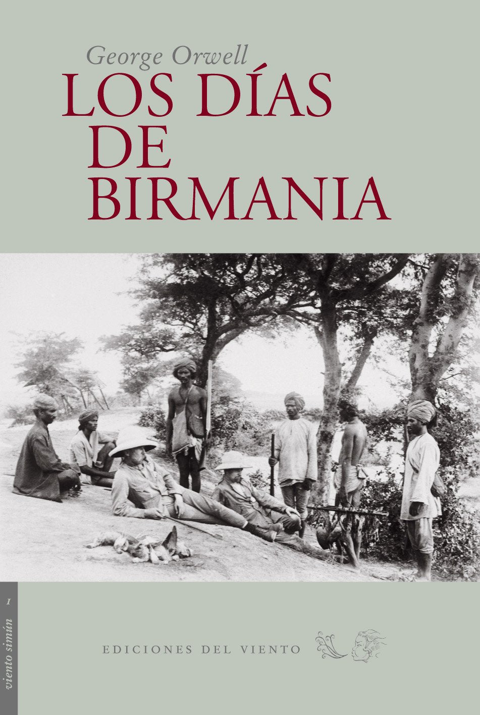 Los días de Birmania (Viento Simún, Band 1) Social Sciences
