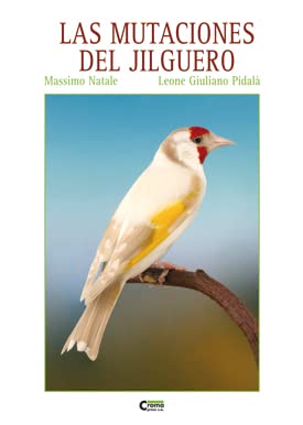 Mutaciones del jilguero, las book