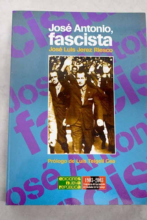 José Antonio, fascista Books
