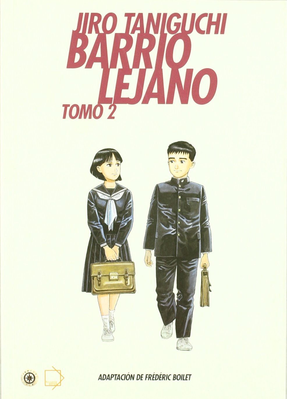 Barrio Lejano Tomo 2 (Nouvelle Manga) book