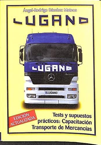 Capacitacion Transporte Mercancias - Tests Y Supuestos Practicos book