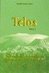 Telos II : mensajes para una humanidad en transformación Philosophy