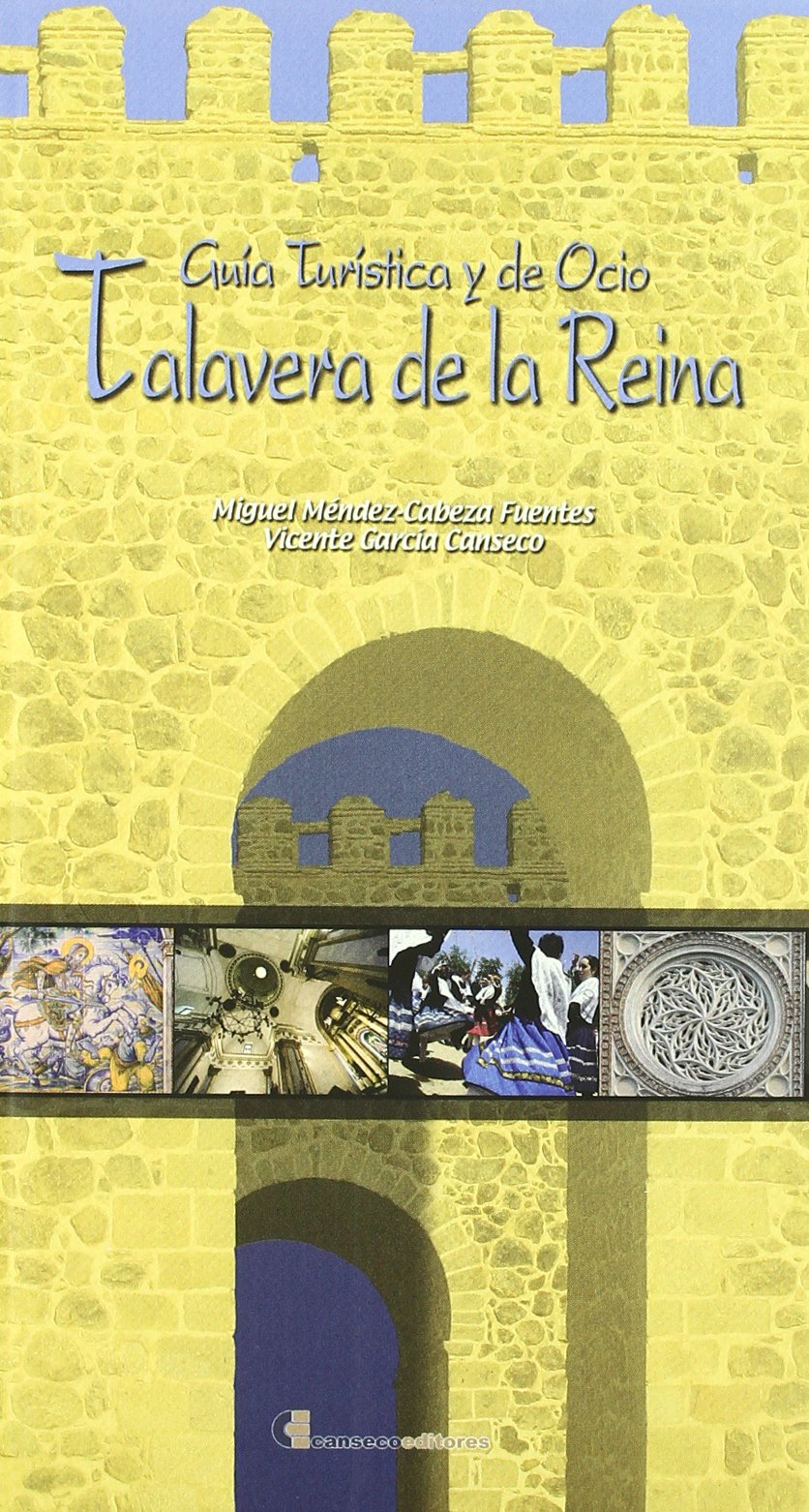 Guía turística y de ocio de Talavera de la Reina book