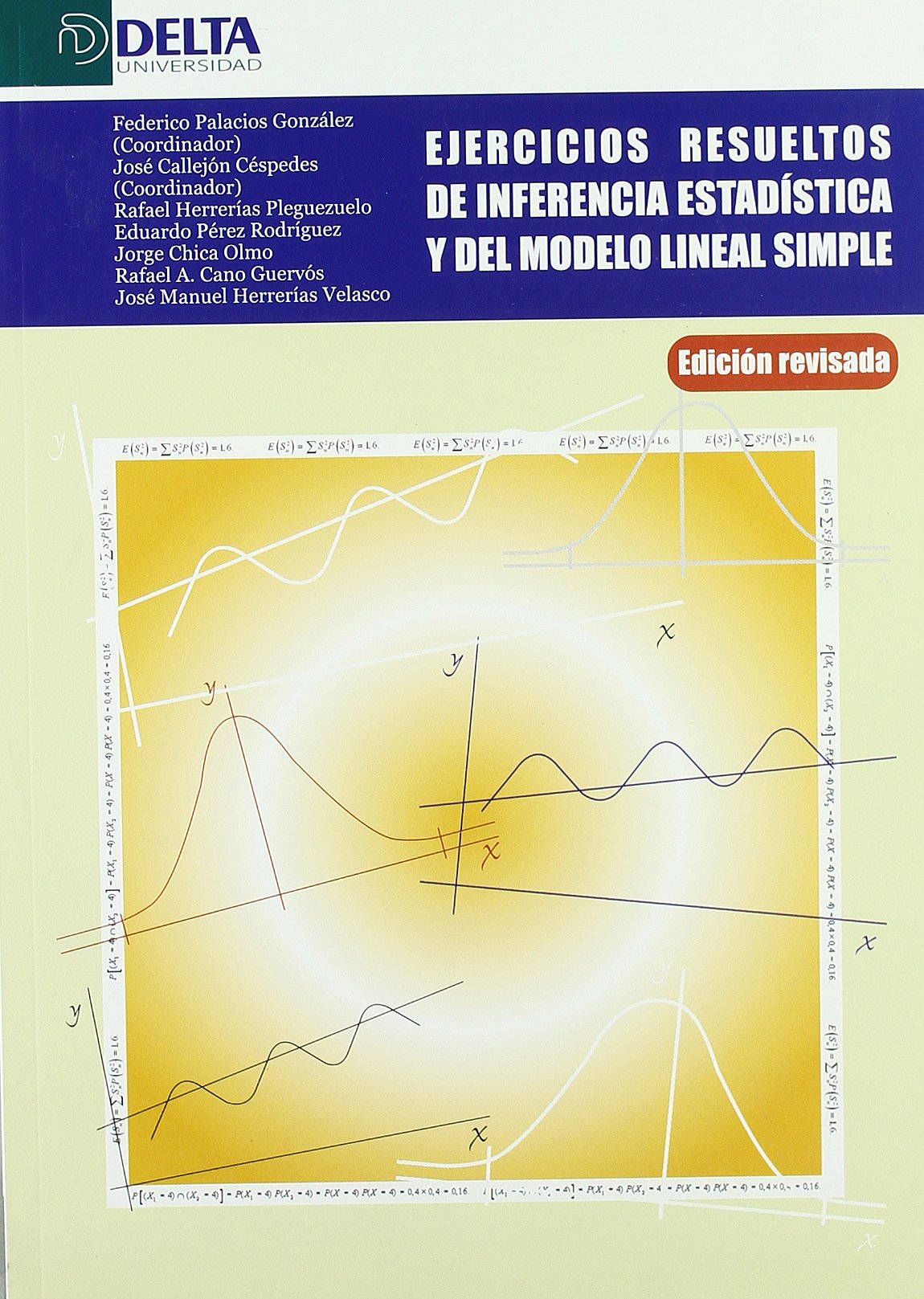 Ejercicios resueltos de inferencia estadística y del modelo lineal simple Mathematics