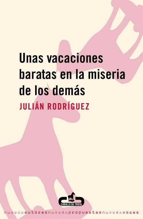 Unas vacaciones baratas en la miseria / Cheap Holidays in Misery book