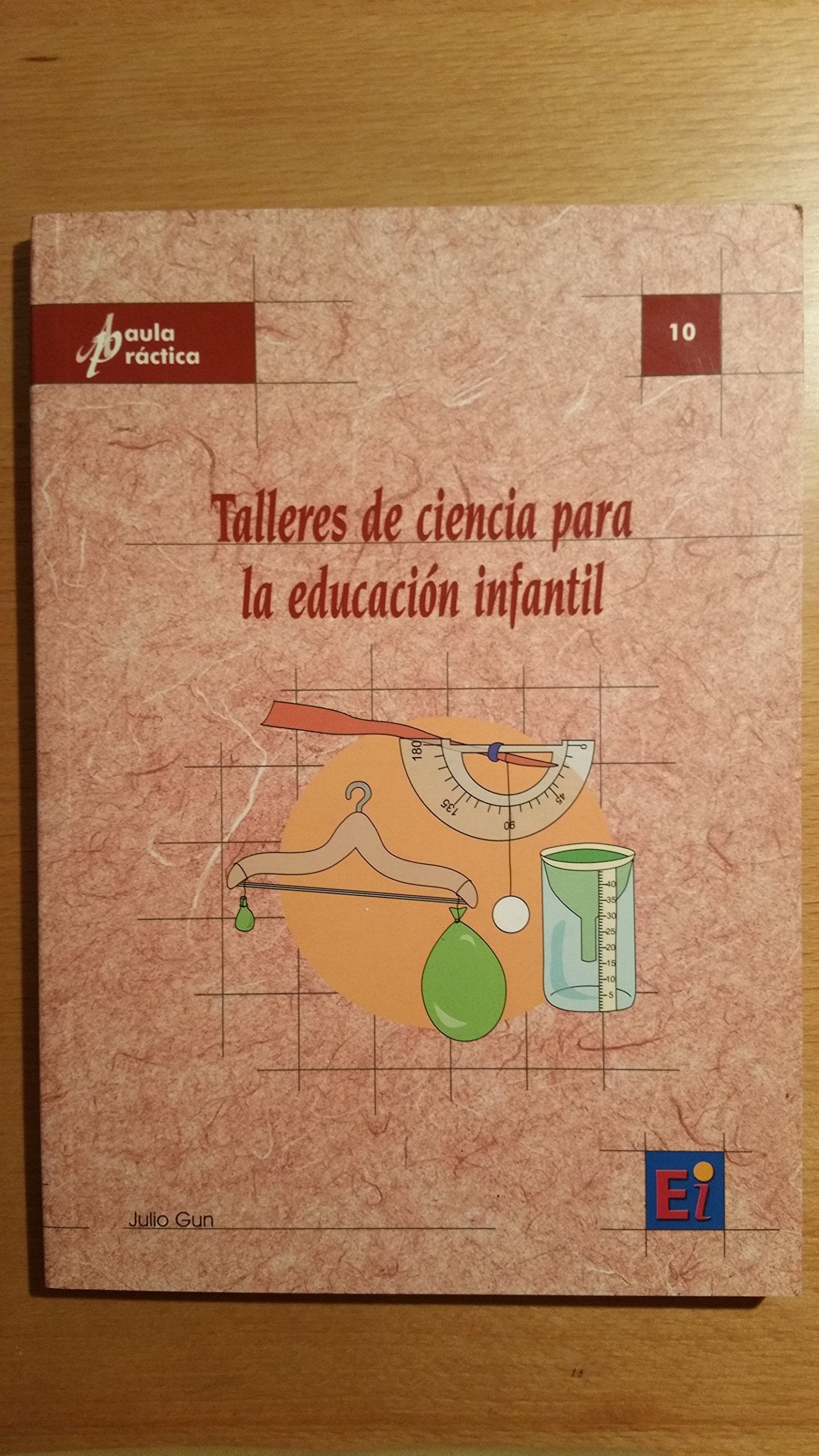 Talleres para ciencias en educacion infantil book