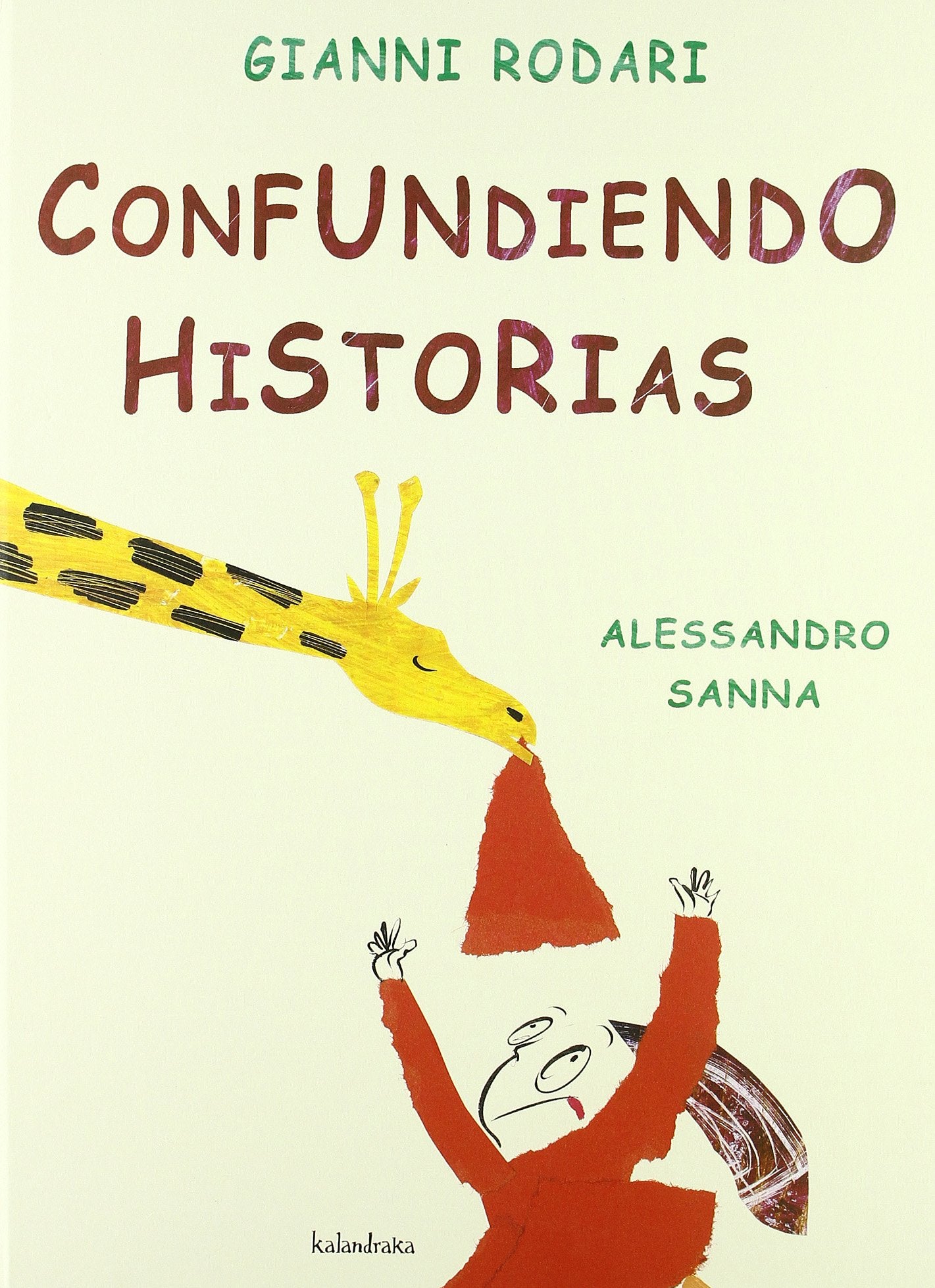 Confundiendo historias / Mistaking stories book