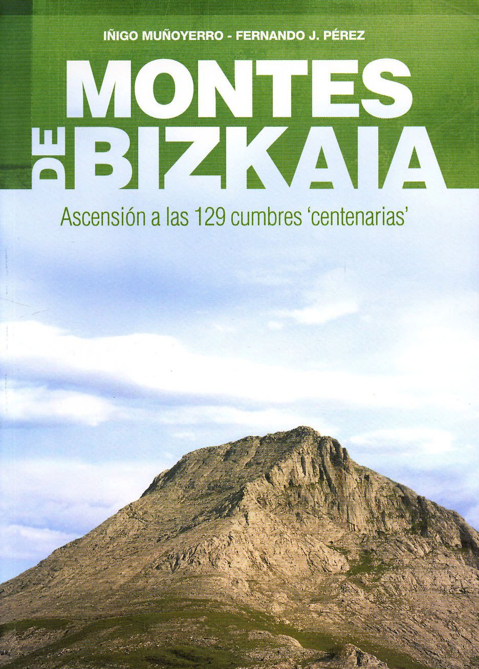 Montes de bizkaia - ascension a las 129 cumbres centenarias Books