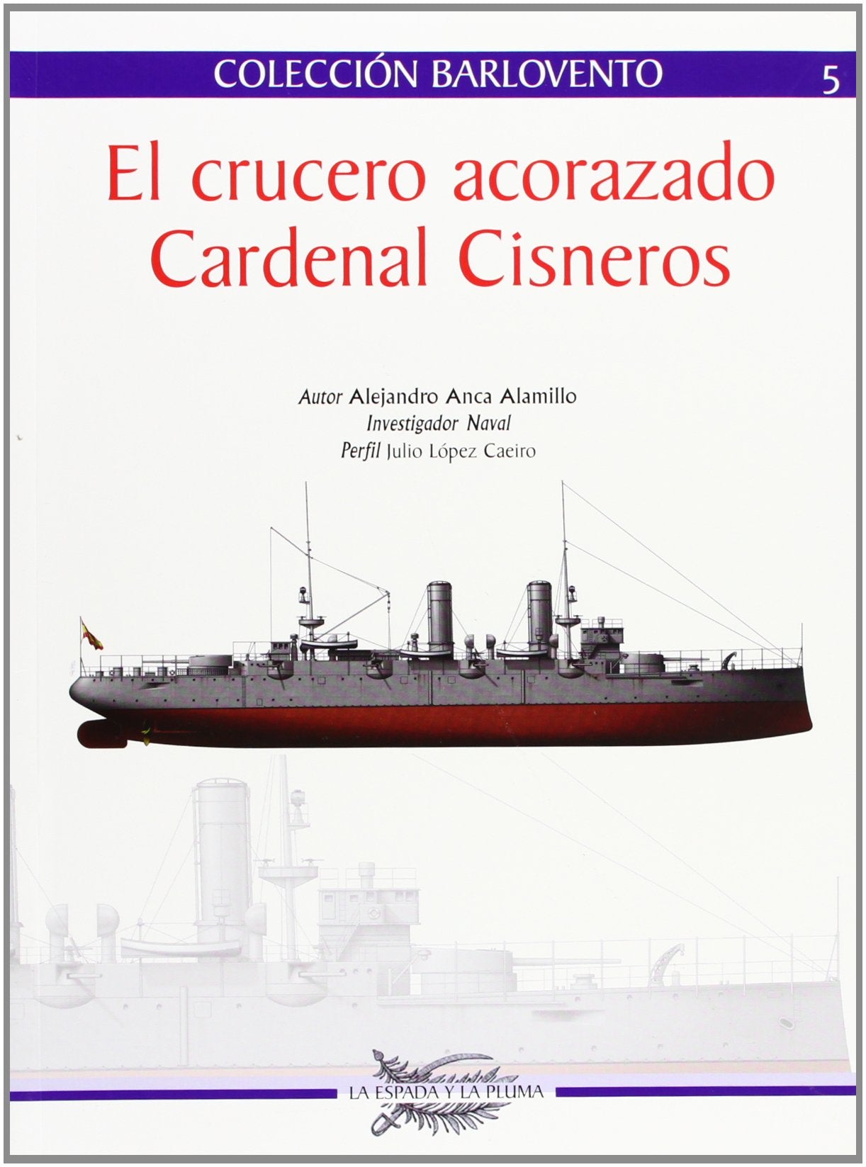 El crucero acorazado Cardenal Cisneros book