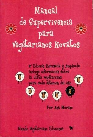 Manual de supervivencia para vegetarianos novatos Learning & Reference
