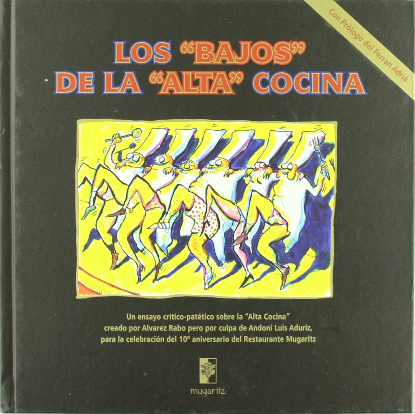 Los bajos de la alta cocina Books