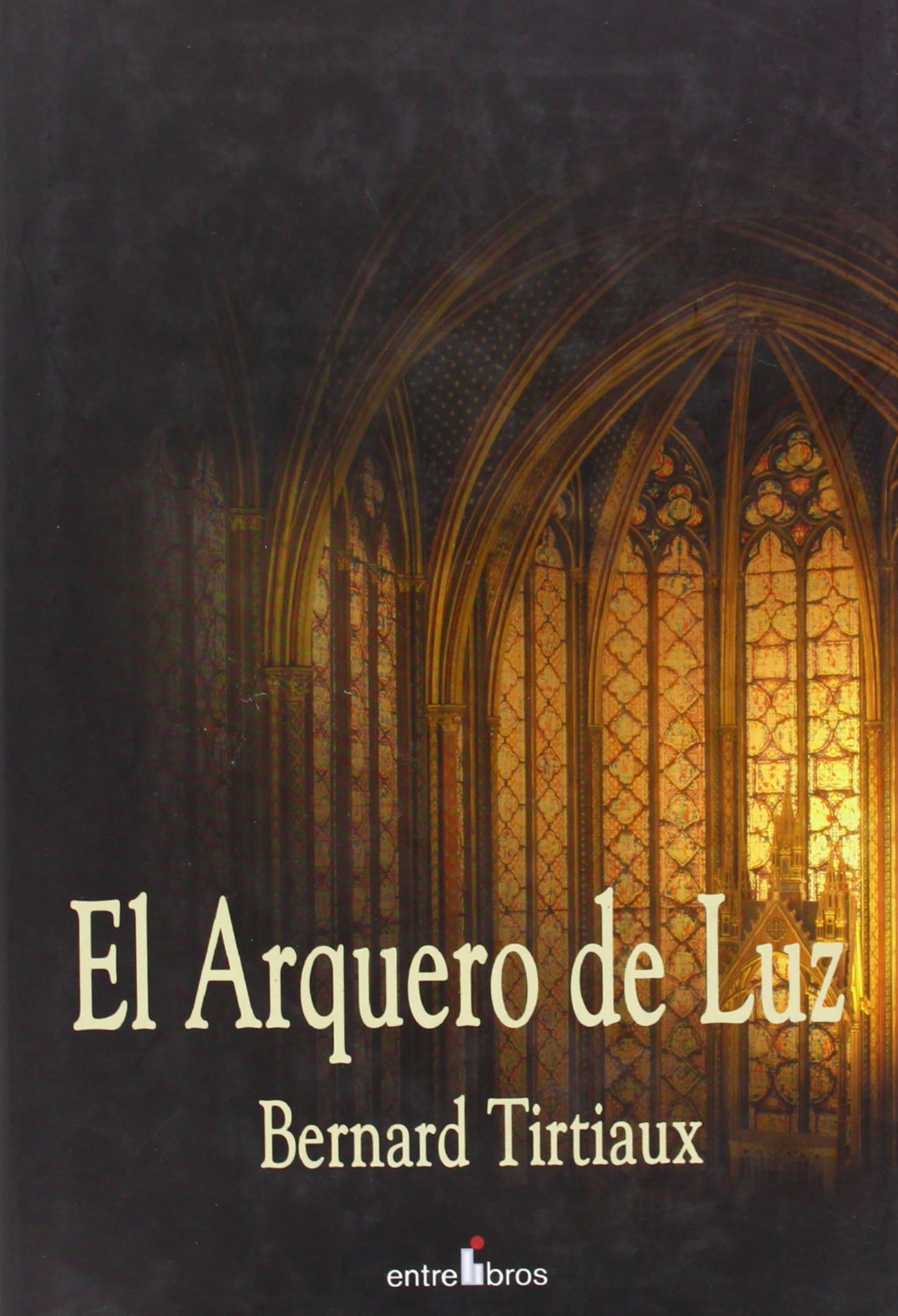 El Arquero De Luz book