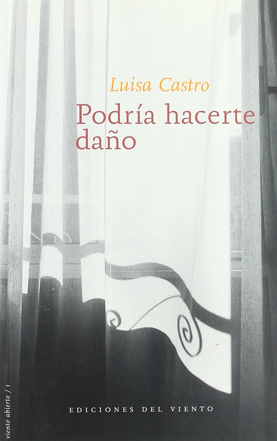 Podría hacerte daño (Viento Abierto, Band 1) Contemporary literature