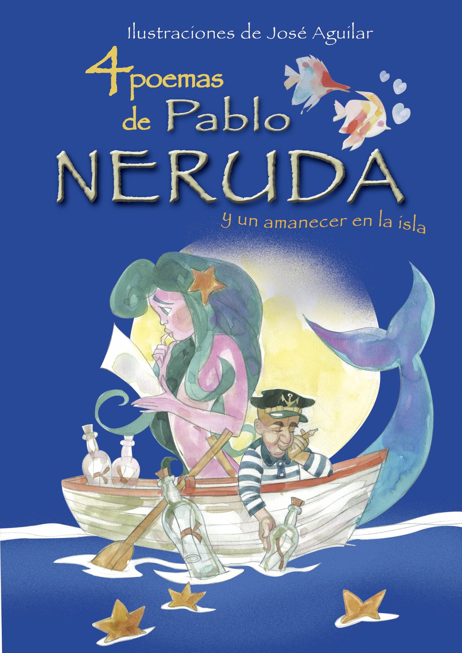 4 poemas de Pablo Neruda y un amanecer en la isla/ 4 Poems of Pablo Neruda and a Dawn in the Island book