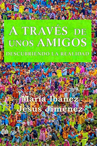 A través de unos amigos : descubriendo la realidad Action & Adventure