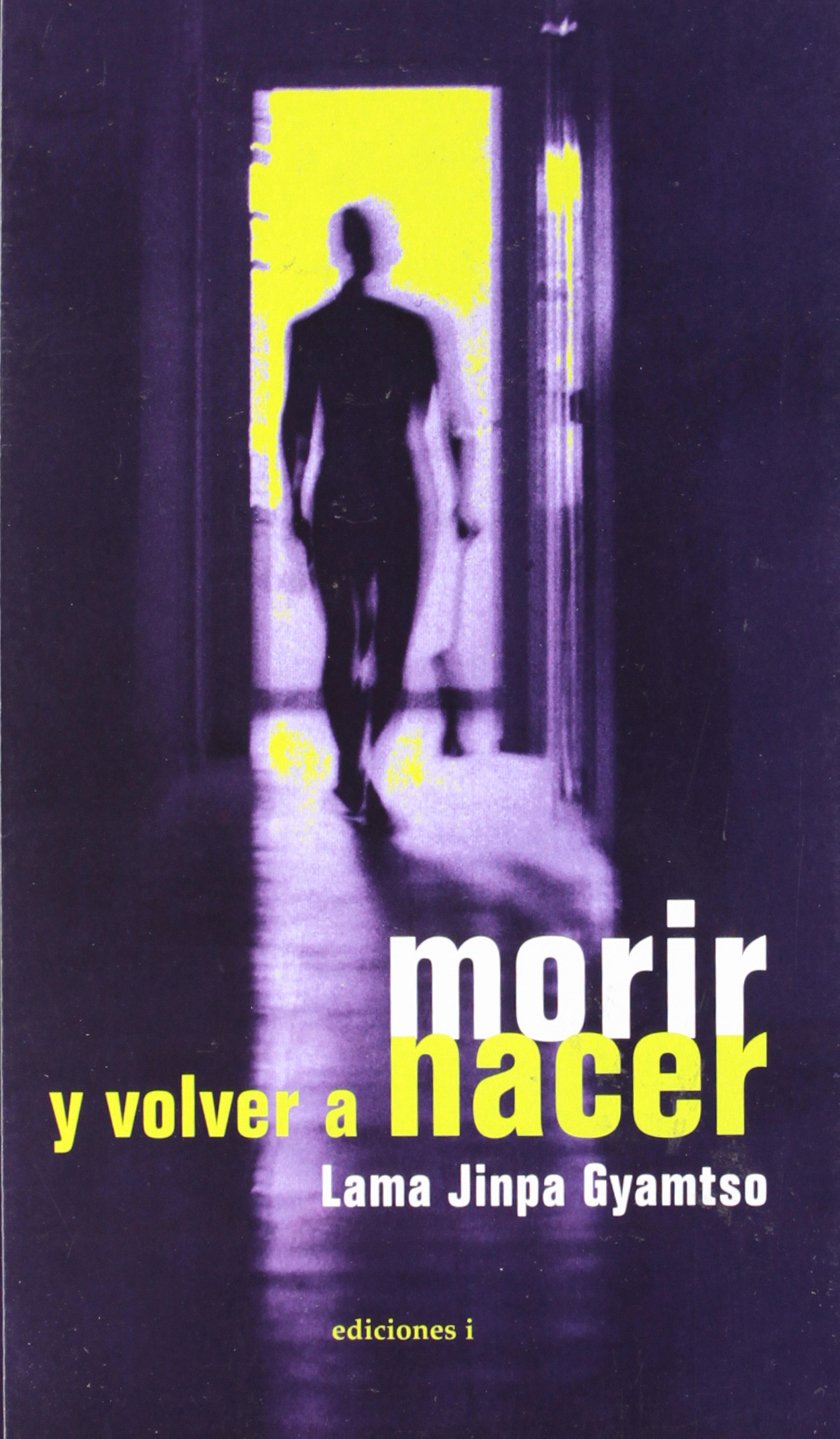 Morir y volver a nacer book