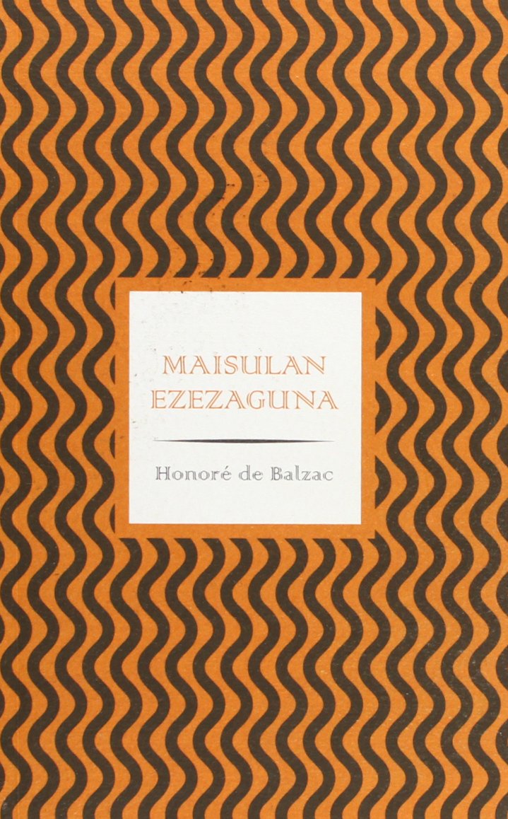 Obra Maestra Desconocida = Maisulan Ezezaguna Books