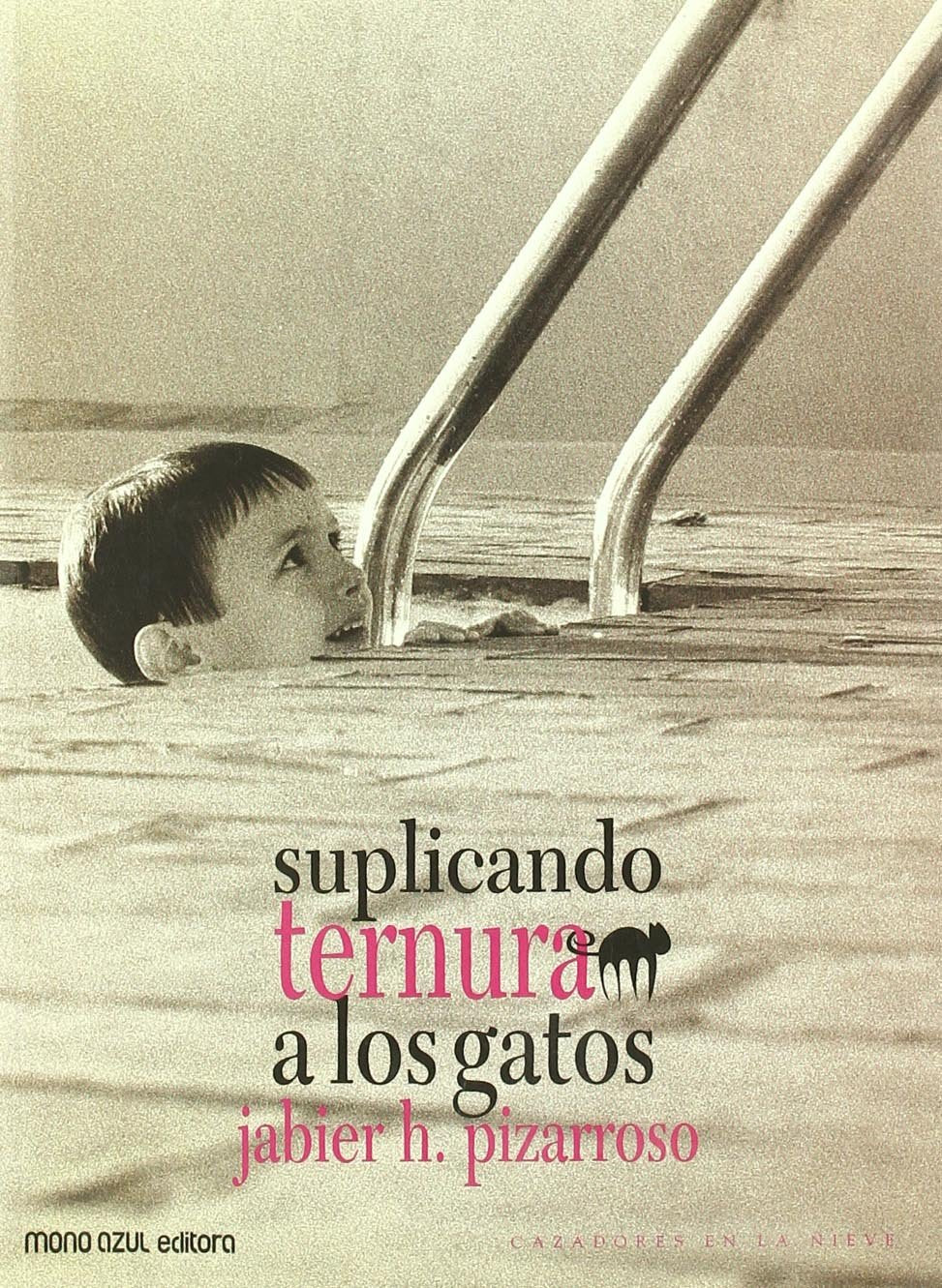 Suplicando ternura a los gatos Contemporary literature