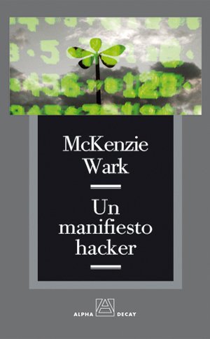 Un manifiesto hacker (ALPHA, BET & GIMMEL) Philosophy