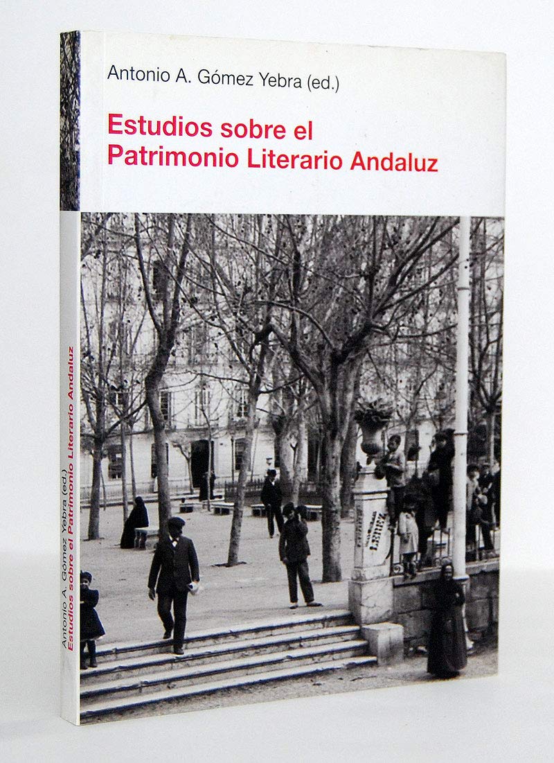 Estudios sobre el Patrimonio Literario Andaluz book
