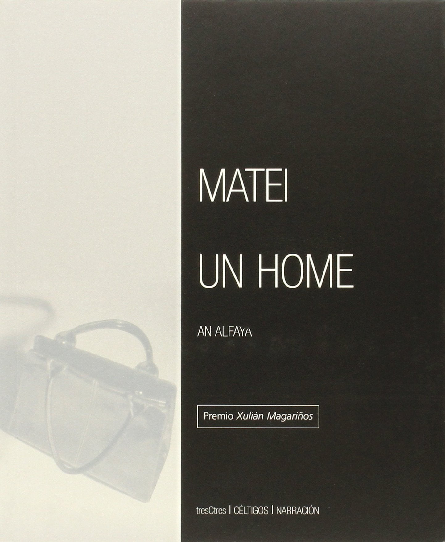 MATEI UN HOME PREMIO XULIAN MAGARIÑOS Books