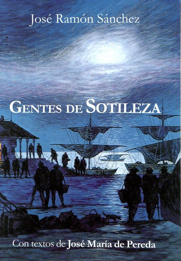 Gente de sotileza con textos de José María de pereda book