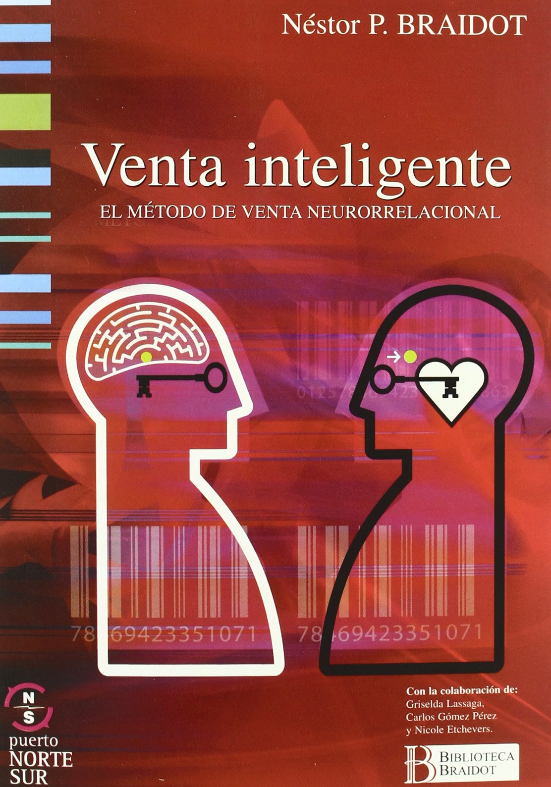 Venta inteligente : el método de venta neurorrelacional Business, Finance & Career