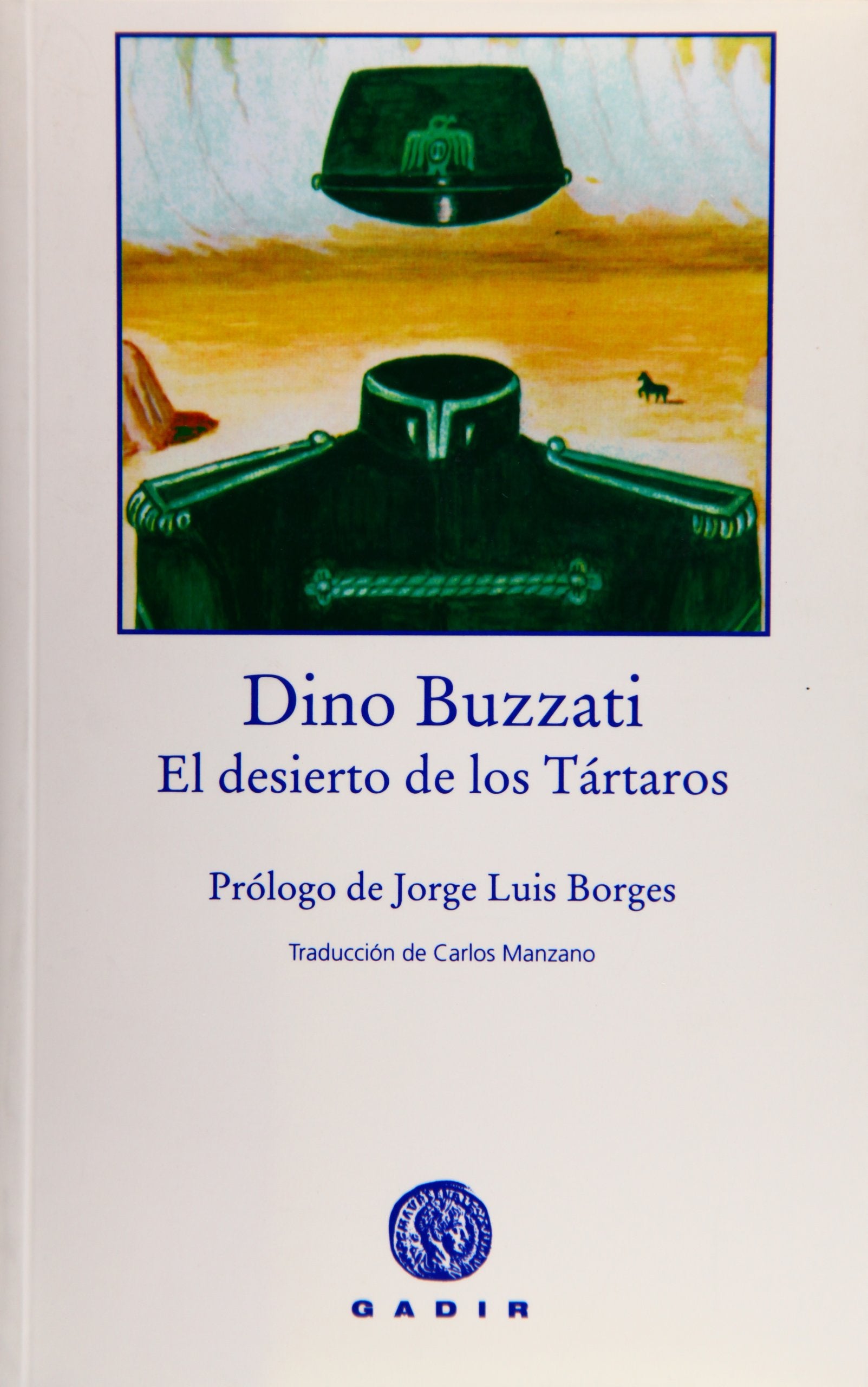 El desierto de los Tartaros / The Tartar Steppe book