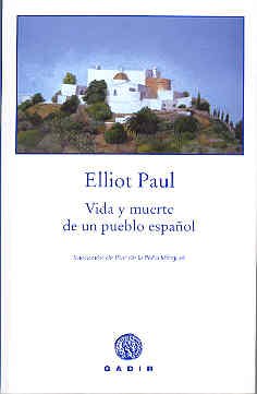 Vida y Muerte De Un Pueblo Espanol/ Life And Death In A Spanish Town book