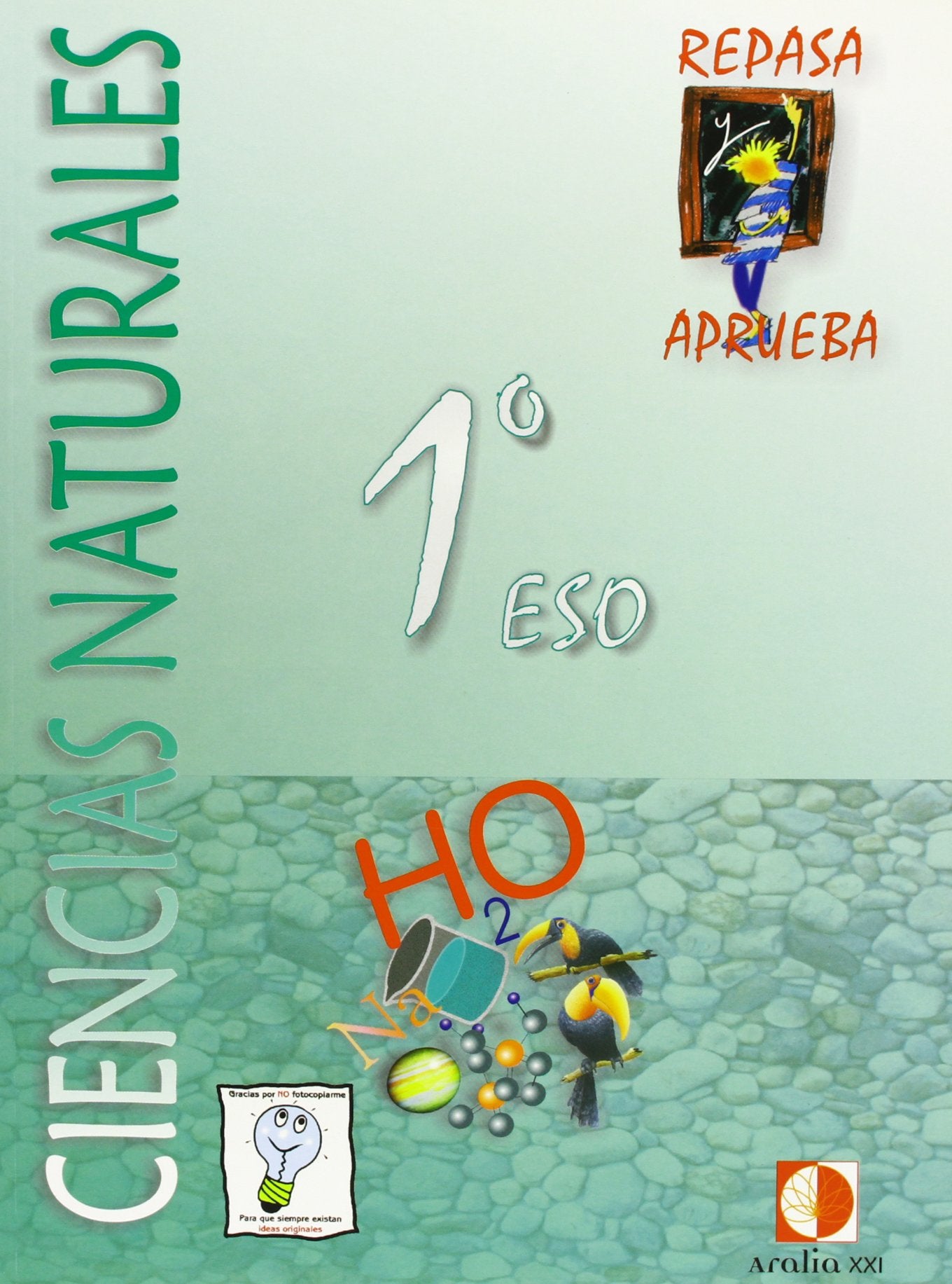 Repasa y aprueba, ciencias naturales, 1 ESO. Cuaderno Books