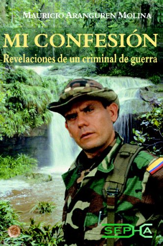 Mi Confesión: revelaciones de un criminal de guerra (Brújula) Politics & Society