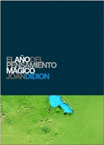 El año del pensamiento mágico (Palabra de Mujer) Art & Literature