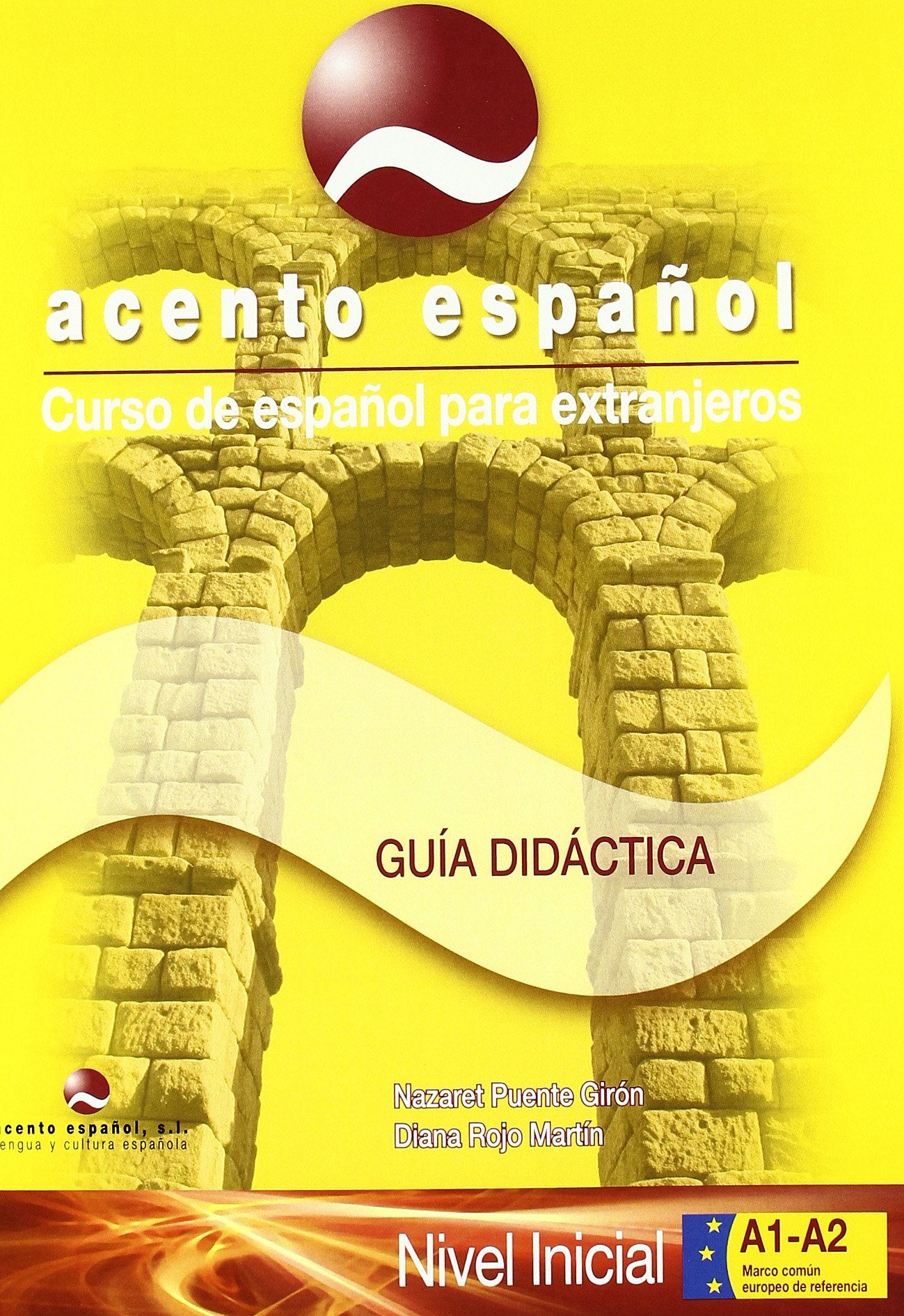 Cours d'espagnol pour étrangers Acento Español Niveau de base, A1 + A2. Tutoriel de l'enseignant avec Fiches pédagogiques book