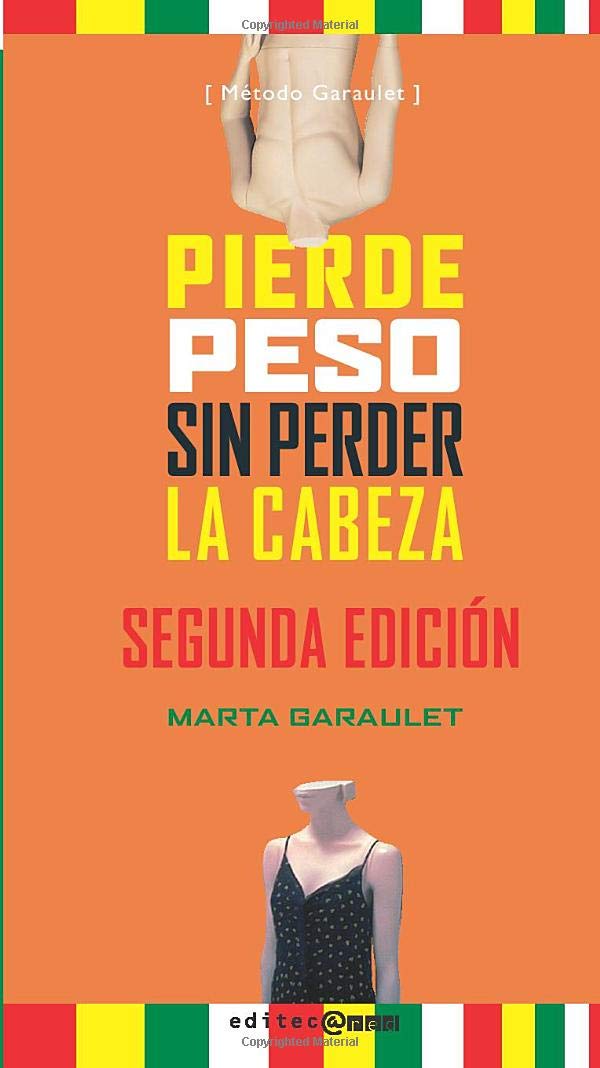Pierde peso sin perder la cabeza: Segunda Edición book