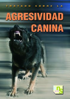 Tratado sobre la agresividad canina book