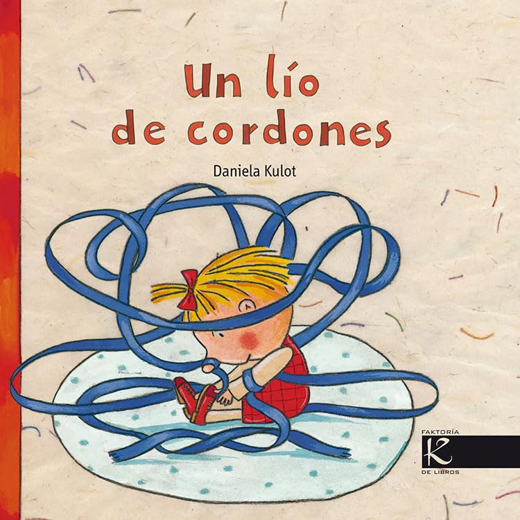 Un lio de cordones / A Mess of Shoelaces book
