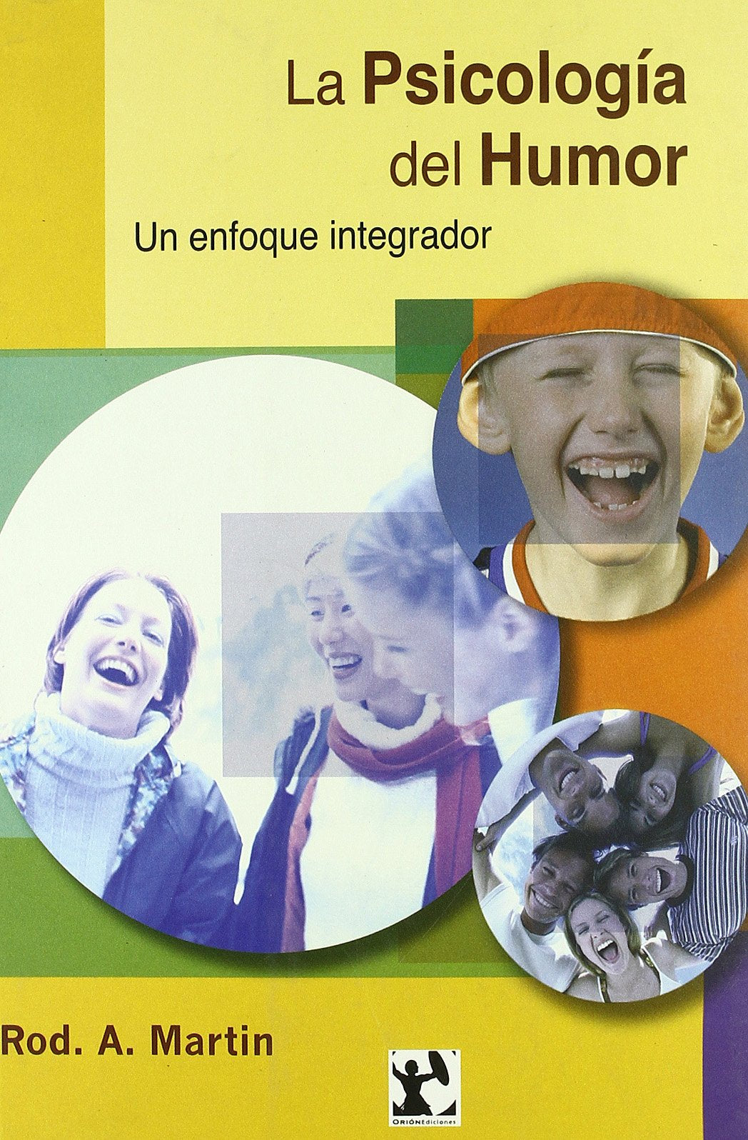 Psicología del humor : un enfoque integrador book
