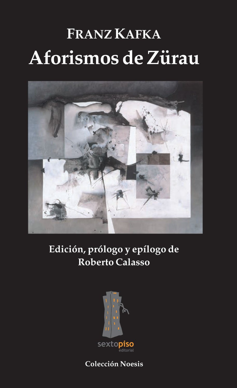 Aforismos de Zurau / Aphorisms of Ziirau book