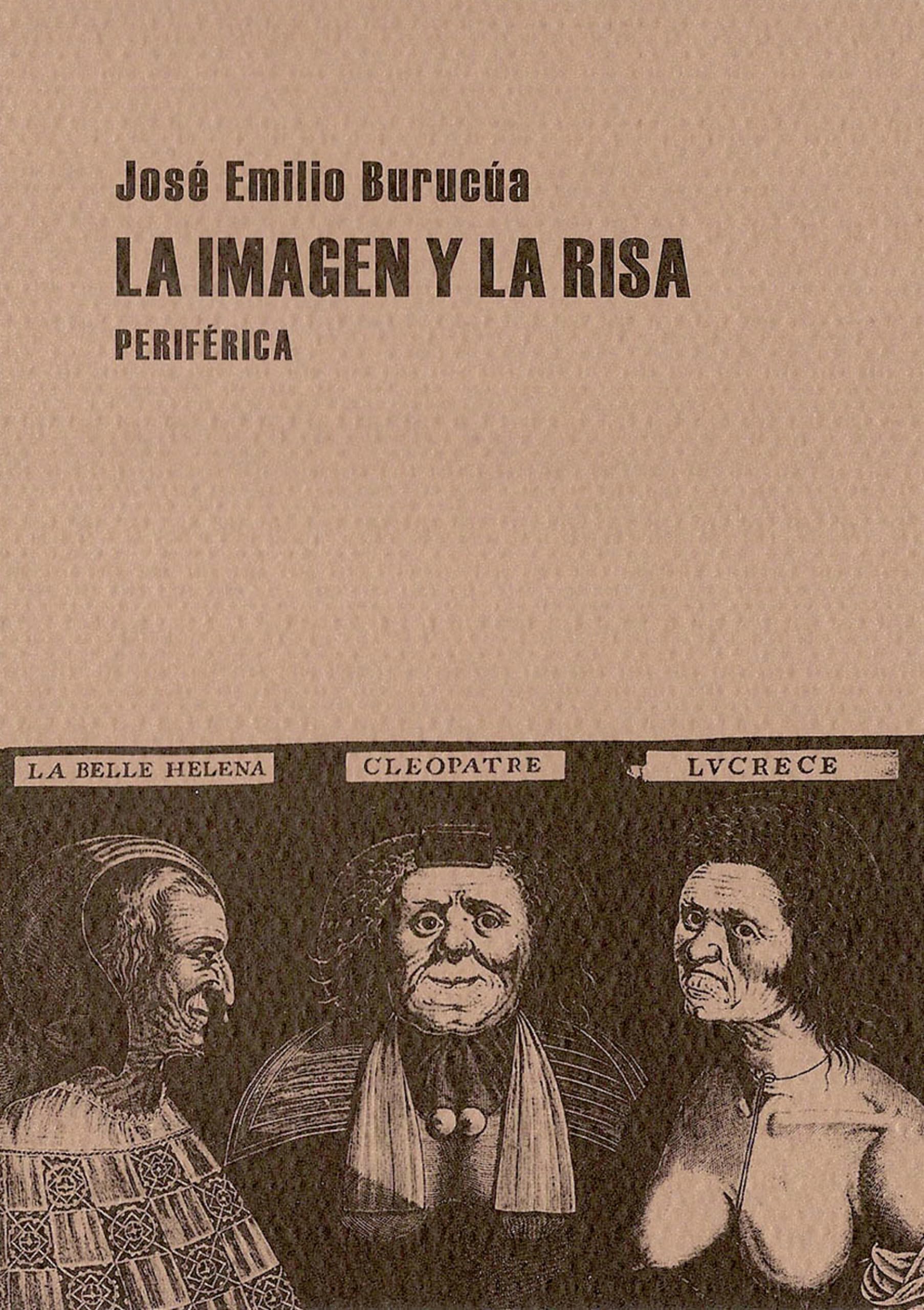 La imagen y la risa / The image and laughter: Las Pathosformeln De Lo Comico En El Grabado Europeo De La Modernidad Temprana book