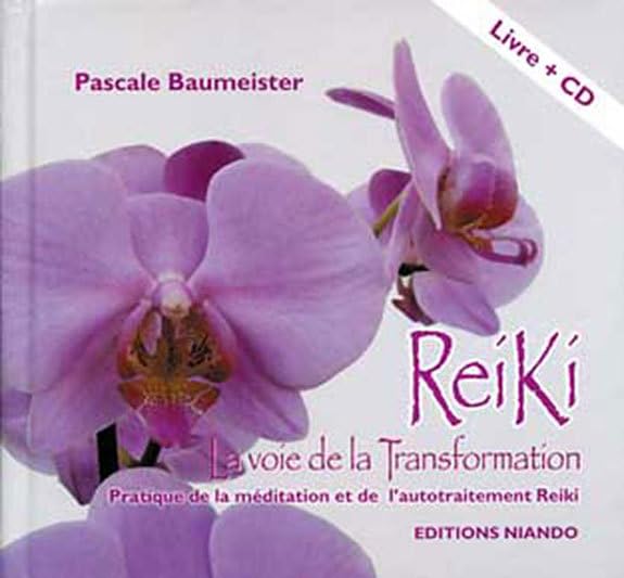 Reiki la voie de la transformation Books