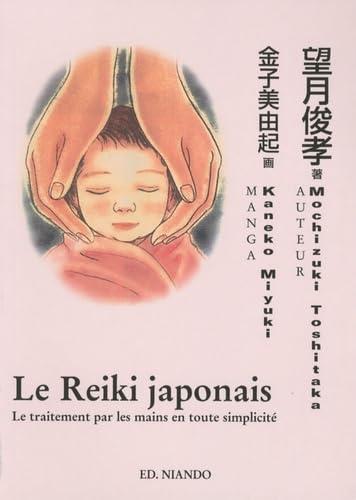 Reïki japonais - Le traitement par les mains en toute simplicité book
