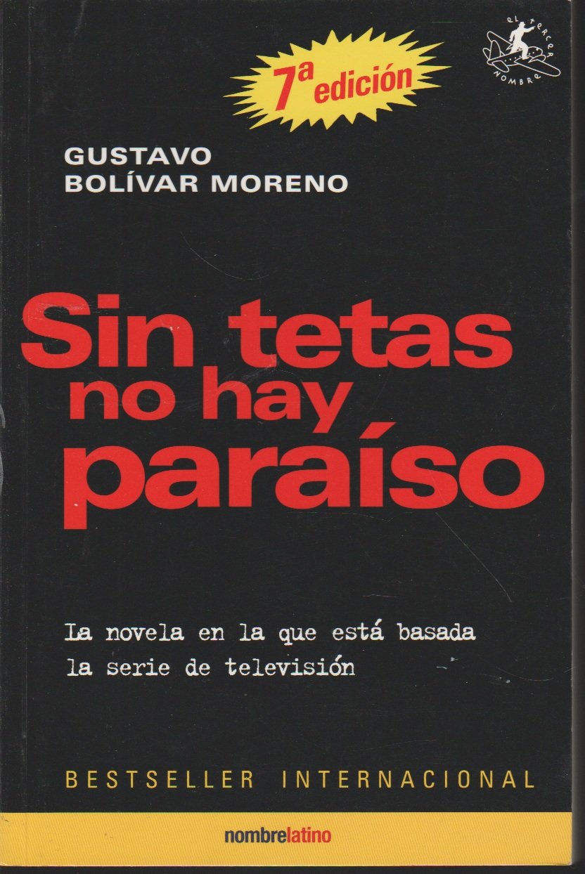 Sin teta no hay paraiso book
