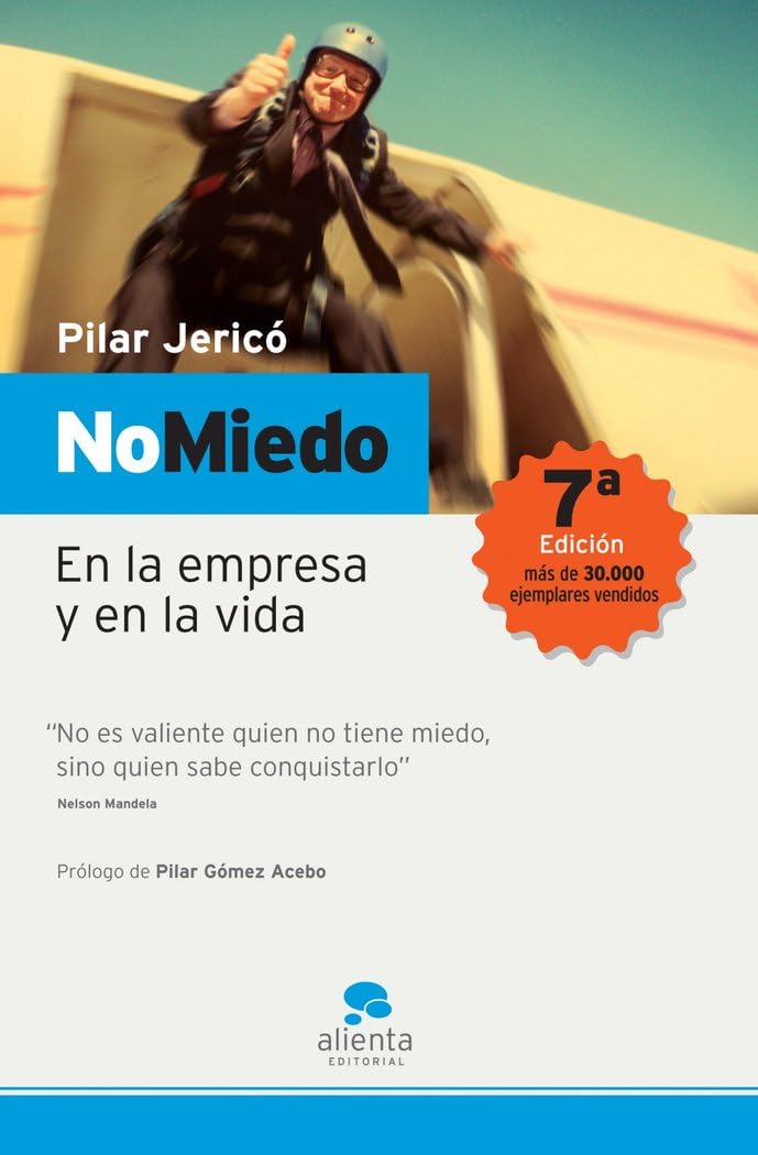 No miedo : desafío para las empresas y los profesionales: En la empresa y en la vida (Narrativa Empresarial) Business, Finance & Career