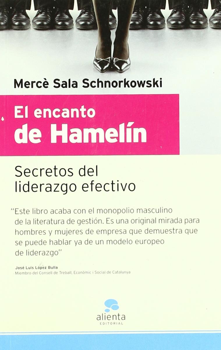 El encanto de Hamelín: Secretos del liderazgo efectivo book